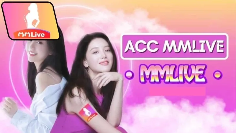 MMLive là gì? Tại sao đang gây bão mạng xã hội?
