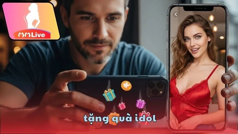 Tặng quà idol MMlive cực đơn giản và thú vị 4 Lợi ích khi tặng quà idol MMlive